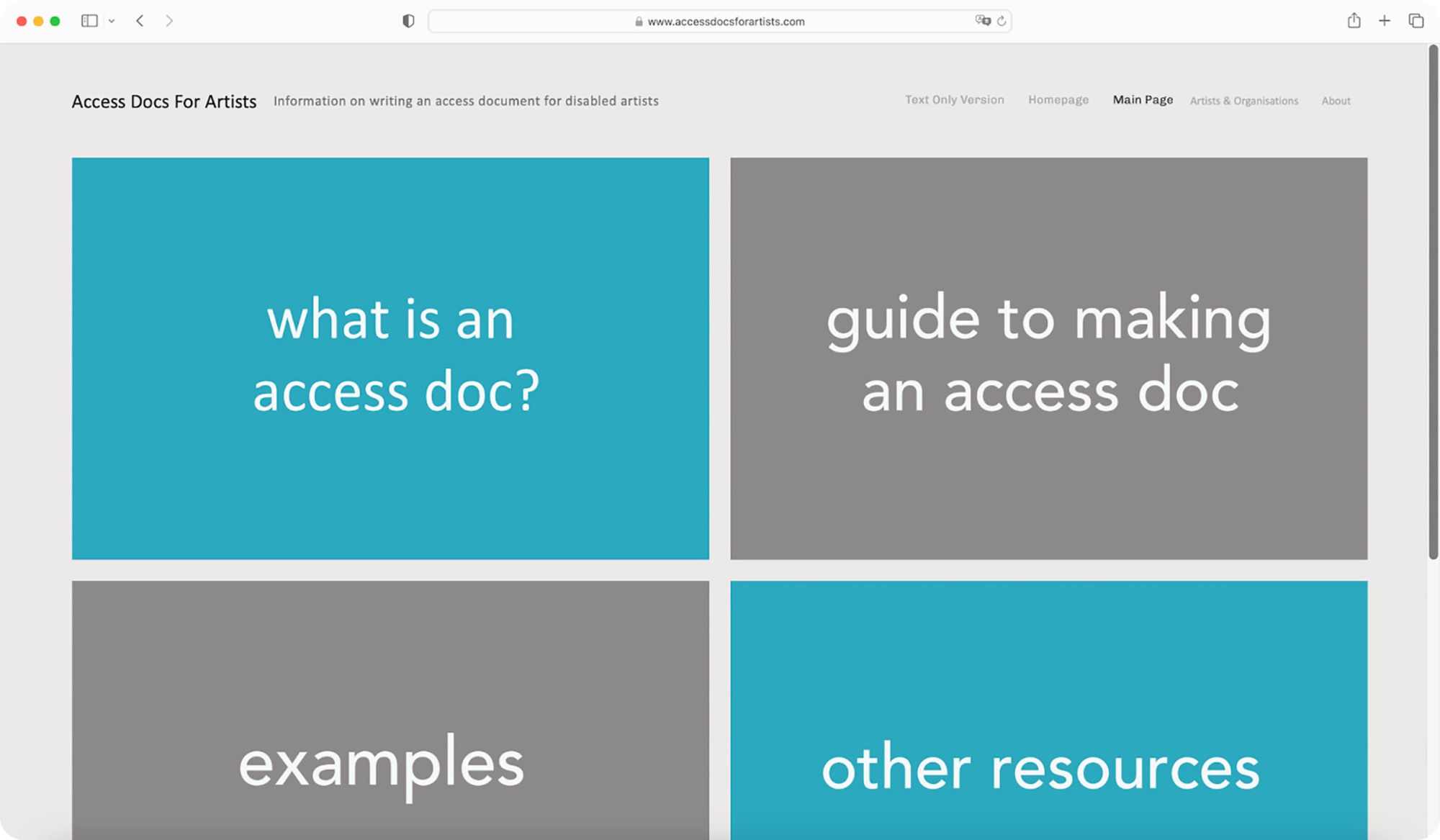 The website’s landing page. In the top left corner, with a small type, it says: “Access Docs for Artists—Information on writing an access document for disabled artists.” Below, four big blocks indicate the website’s four main sections: “What is an access doc?,” “guide to making an access doc,” “examples,” and “other resources.”