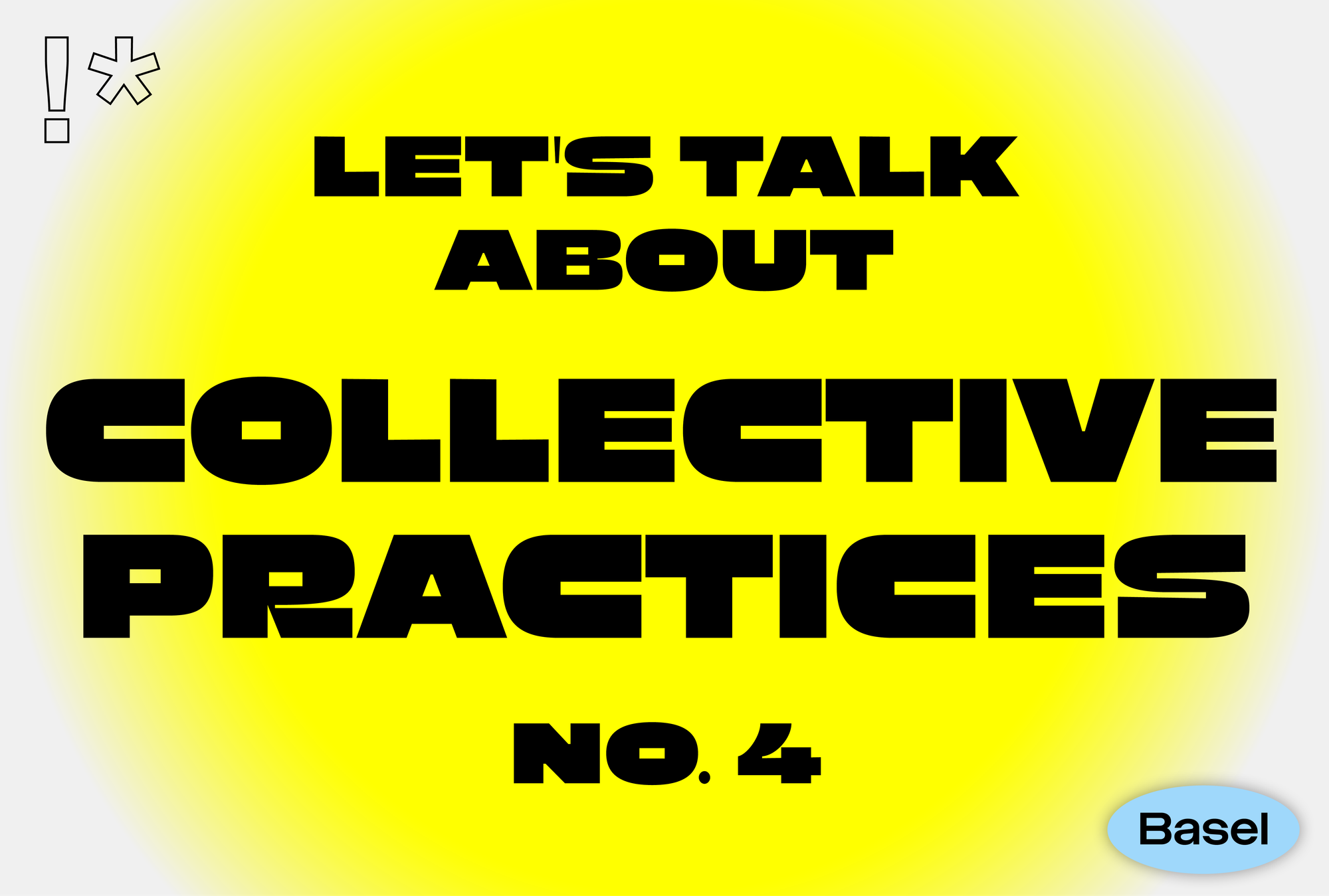 Let’s Talk About Collective Practices No. 4